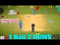 Csk vs dc thriller gameplay  1 ball 2 runs  real cricket 22  rc 22 gameplay