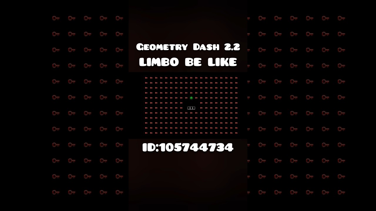 LIMBO BE LIKE Geometry Dash 2.2 