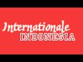 Internationale Versi Indonesia (ENG SUB)
