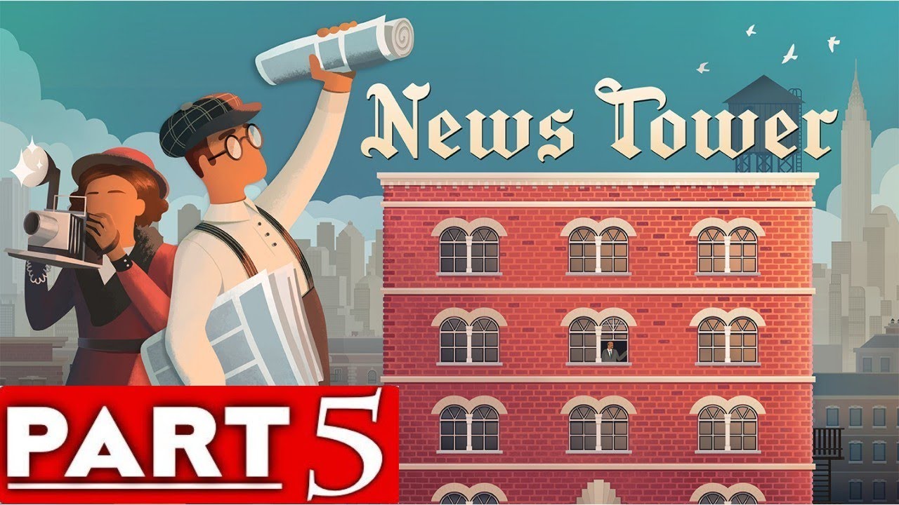 News Tower Walkthrough Part 5 Investing