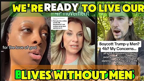 4B movement, Life without men, maga  Supporters has turn women into Single life forever