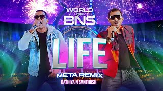 Bathiya and Santhush - LIFE Meta Remix