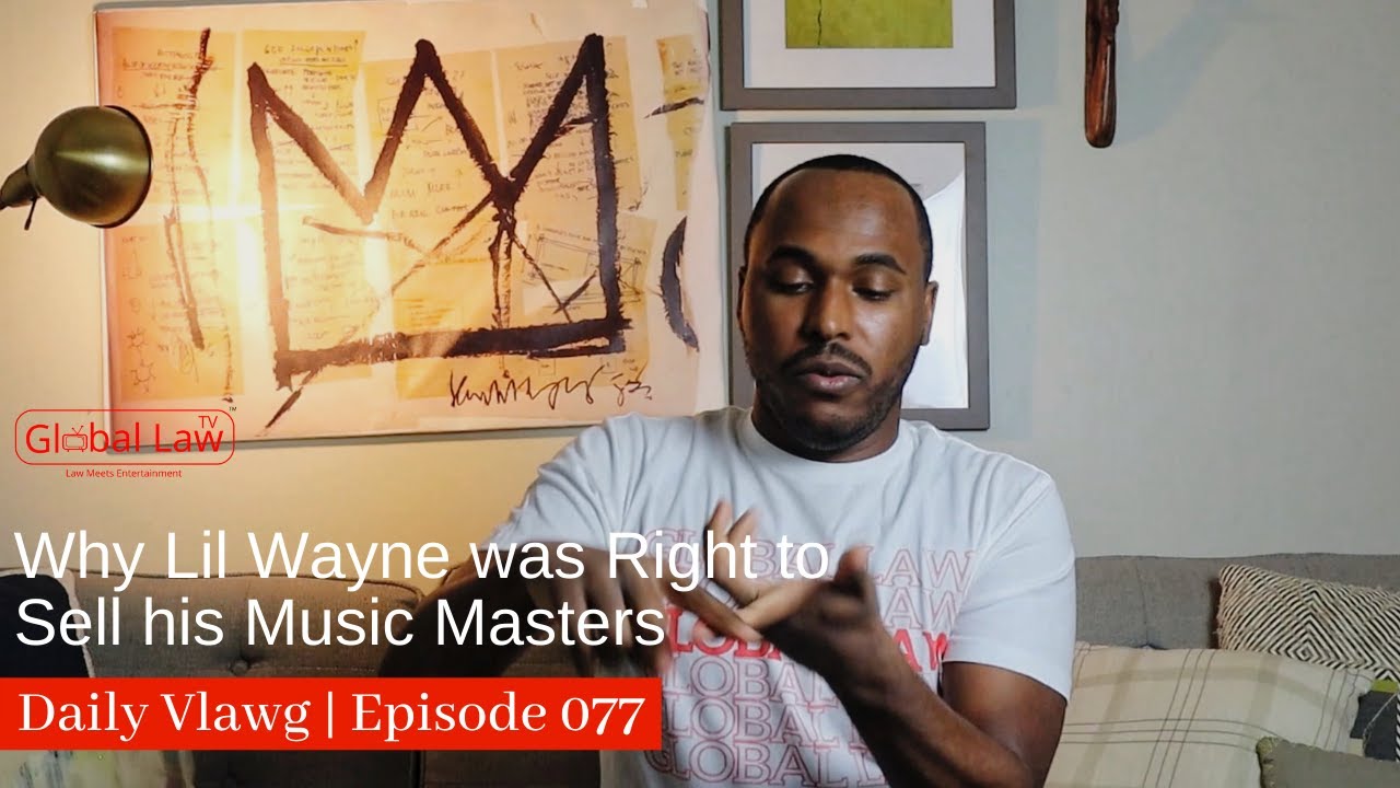 Daily Vlawg | Episode 077 - Why Lil Wayne was Right to Selling his Music Masters