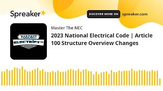2023 National Electrical Code | Article 100 Structure Overview Changes