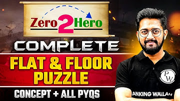 Complete Flat and Floor Puzzle in One Shot | Zero 2 Hero | Puzzle Reasoning PYQs | Sachin Sir