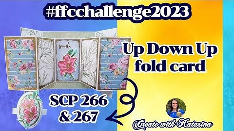 Up Down Up Fun Fold Card ✨ #ffcchallenge2023 ✨SCP267 SCP266 ✨@MonikaWeclewskaakapaperMona