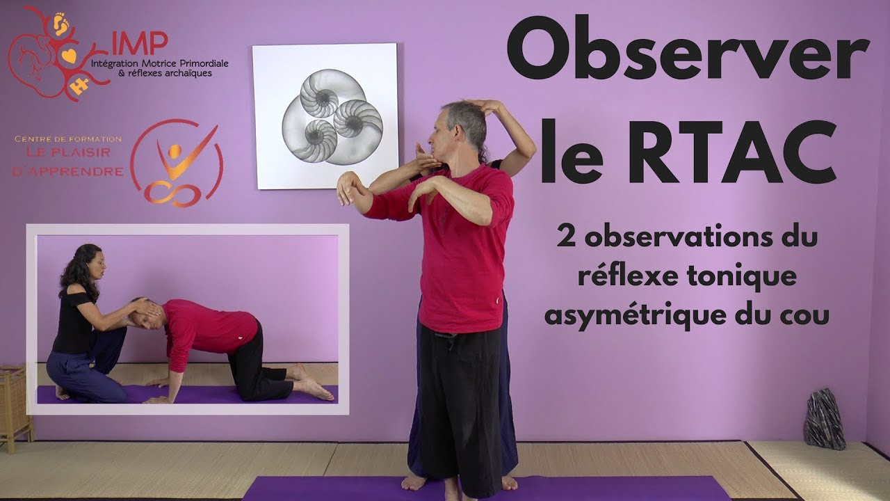 Observations du réflexe tonique asymétrique du cou - RTAC