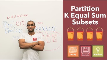 Partition To K Equal Sum Subsets From An Array of Integers - The Backtracking Approach