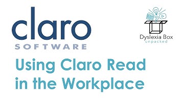 How ClaroRead can assist with Reading and Writing in the Workplace - Mary Wilcox, Claro Software