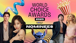 World Choice Awards 2025 | Nominees Announcement