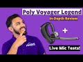 Plantronics Voyager Legend UC In-Depth Review + Mic Test