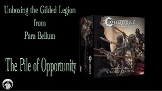 Unboxing the Gilded Legion - The Pile of Opportunity