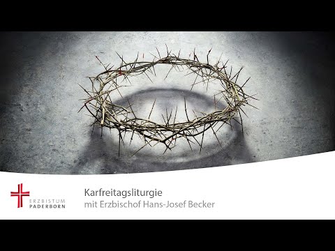 Karfreitag im Livestream: Liturgie an Karfreitag 2022 live aus Paderborn