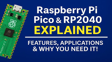 Raspberry Pi Pico & RP2040 Explained: Features, Applications & Why You Need It!