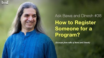 How to Register People for a Program : Ask Bawa and Dinesh #38