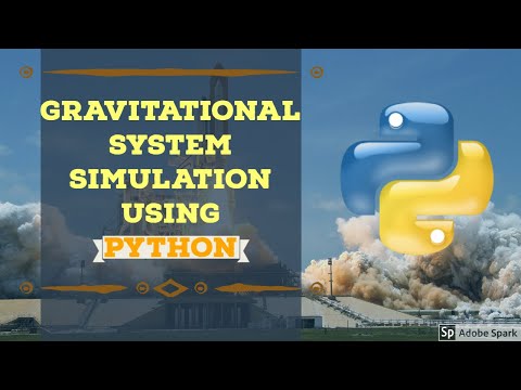 GRAVITATIONAL SYSTEM SIMULATION USING PYTHON | 2020 | #python #india #pycoders