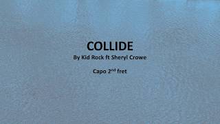 Collide by Kid Rock ft Sheryl Crow