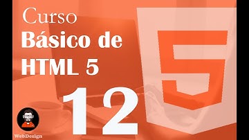 Aprende HTML5 desde cero Curso de HTML5 Básico Clase 12