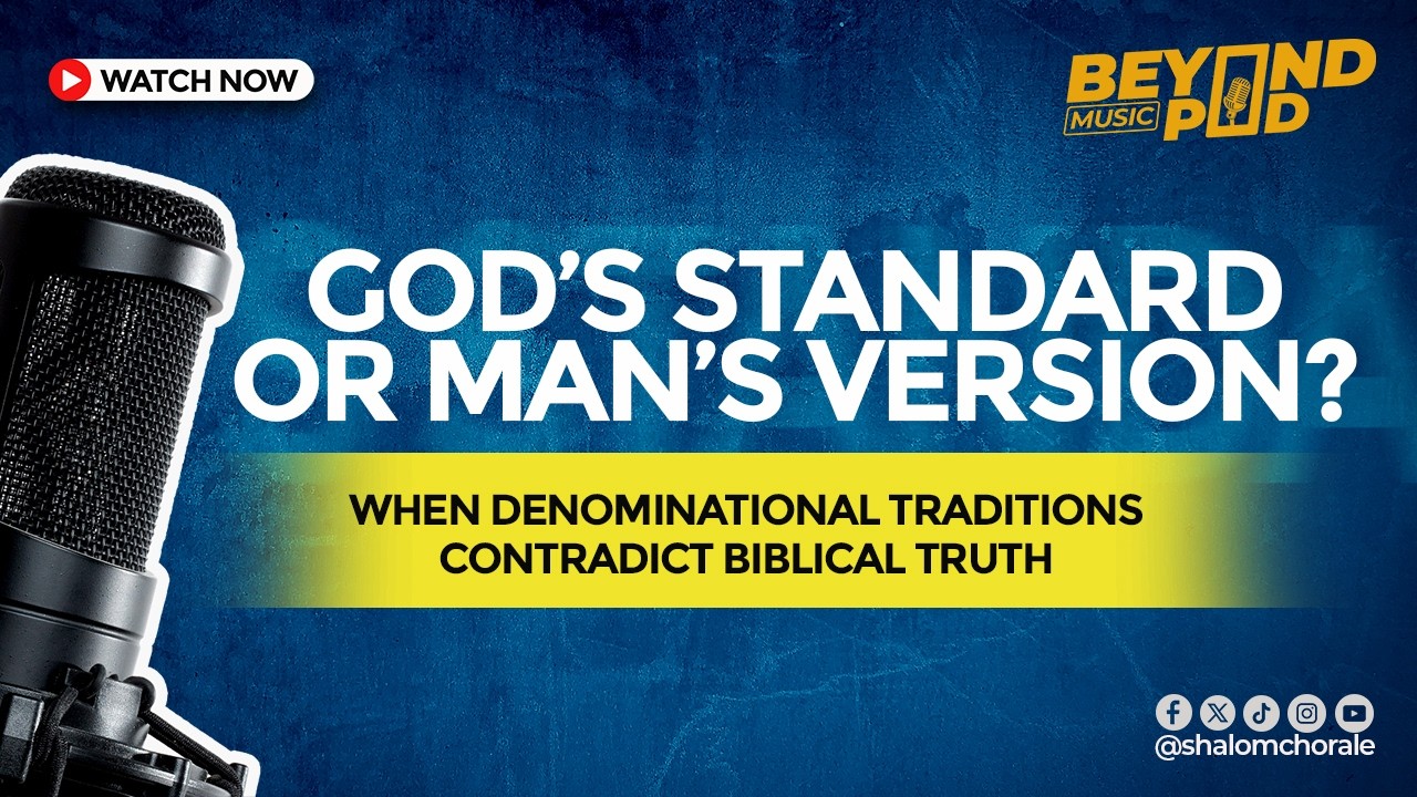When Denominational Traditions Contradict Biblical Truth | Beyond Music Pod