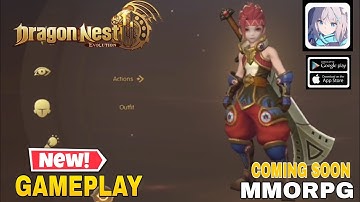 Dragon Nest 2 Evolution Gameplay & Class Creation New MMORPG For Android/ios 2023