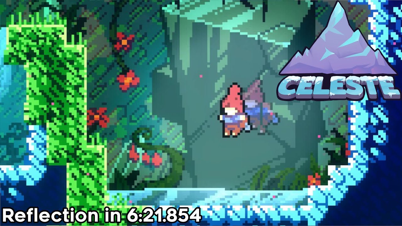 Celeste - Reflection Speedrun in 