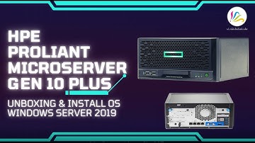 Unboxing HPE ProLiant MicroServer Gen10 Plus P19752-371 dan Install OS Windows Server 2019