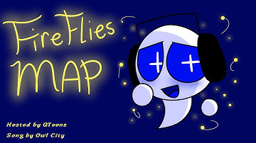 (COMPLETE) Fireflies MAP || Starring Comet