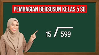 Pembagian Kelas 5 SD | Cara Pembagian Bersusun (Porogapit) Matematika Lengkap