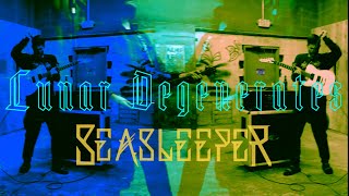Sea Sleeper - Lunar Degenerates
