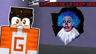 ¡EL PAYASO DE LA DEEP WEB ESTA EN MI PARED! | SRGATO VS ESCONDITE PAYASO MALVADO EN MINECRAFT