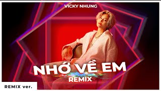 Download Lagu NHỚ VỀ EM (REMIX) - VICKY NHUNG x TRUNG NGON REMIX | Hit xưa trở lại trong màu áo mới MP3 Download Lagu NHỚ VỀ EM (REMIX) - VICKY NHUNG x TRUNG NGON REMIX | Hit xưa trở lại trong màu áo mới MP3