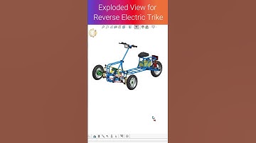 Exploded View for Reverse Electric Trike #shorts #viralreels #shortsfeed #cadmonkeys #solidworks