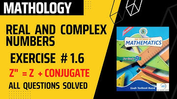 Unit 1| Exercise 1.6 | Real and Complex Numbers | Verify | 9th Class | Sindh Board Mathematics
