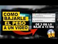 Como BAJARLE EL PESO A UN VIDEO. Funciona para Windows, Mac y Linux