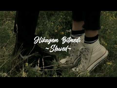 Can Bonomo-Hikayem Bitmedi (Slowed)