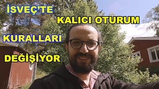 İsveç'te Kalıcı Oturum İzni Hakkında Yeni Kurallar by Bahattin AKKAYA 5,931 views 11 months ago 4 minutes, 1 second