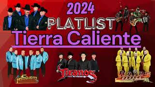 Lo Mas Nuevo Tierra Caliente 22 Mix 2024  Exitos de Los Players • Tierra Cali • La Dinastia 03