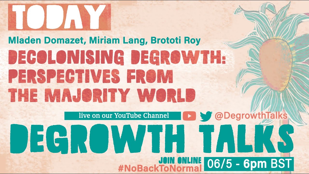 Decolonising Degrowth: voices from the majority world Decolonising Degrowth: voices from the majority world