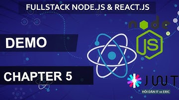 Demo Kết Quả Đạt Được Khi Kết Thúc Chapter 5  | SERIES FULLSTACK - JWT, Node.JS & React