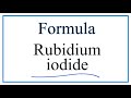 Rubidium and Iodide Compounds
