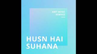 Husn Hai Suhana (House Remix) | Amit Music | Latest Bollywood Remixes & Mashups 2020 | Bollywood DJ