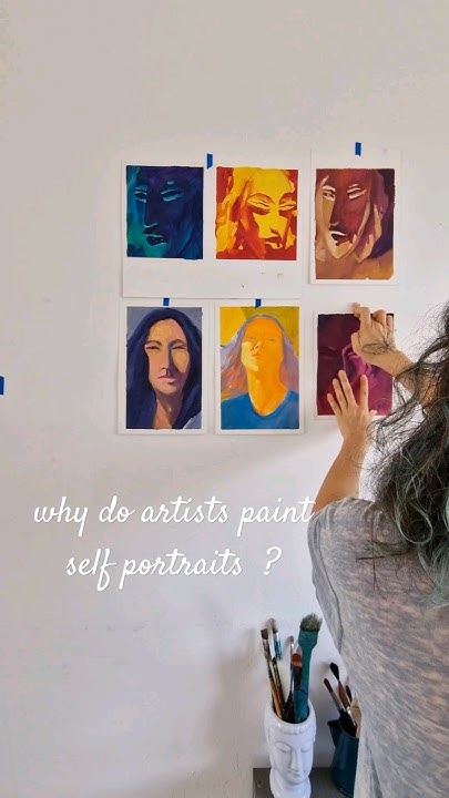 why-do-artists-paint-self-portraits-artist-selfportrait-artwork