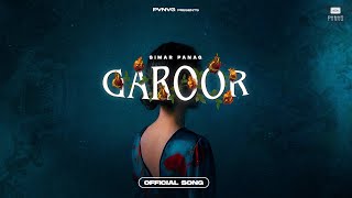 GAROOR | Simar Panag | Prodgk | New Punjabi Song 2022