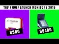 Top 7  of the BEST Golf Launch Monitors 2019 - Feature Highlights and Review