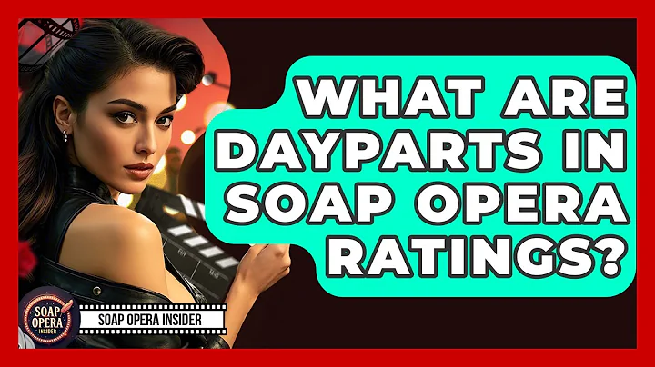 What Are Dayparts In Soap Opera Ratings? - Soap Opera Insider