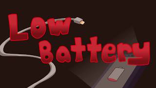 Low Battery Animation Short