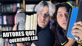 AUTORES QUE MAIS QUEREMOS LER!