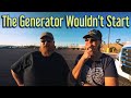 THE GENERATOR WOULDN'T START