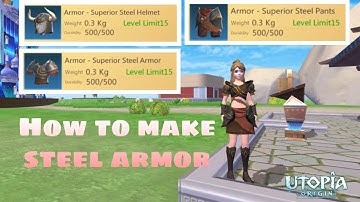 How to make Steel armor in Utopia:Origin