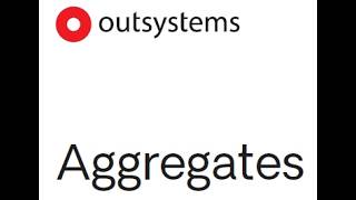 12-Aggregates (OutSystems O11)